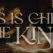 This Is Christ The King (What Child Is This)