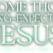 Come Thou Long Expected Jesus