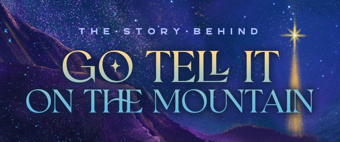 Story Behind Go Tell It On The Mountain